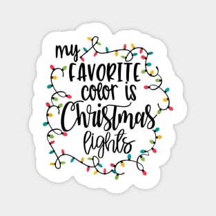 my favorite color is christmas lights Magnet