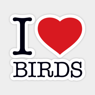 I LOVE BIRDS Magnet