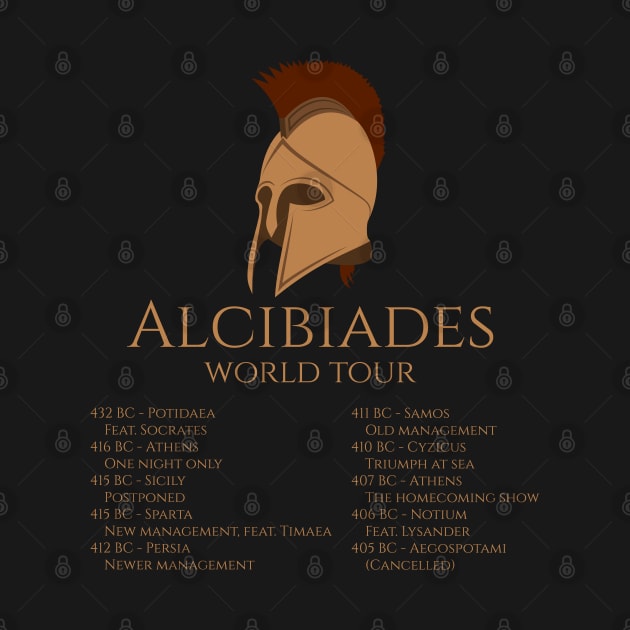 Alcibiades World Tour - Peloponnesian War - Ancient Greek History by Styr Designs