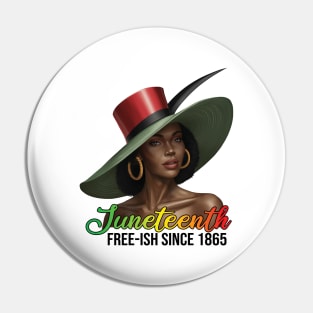 Juneteenth | Free-Ish Since 1865 Pin