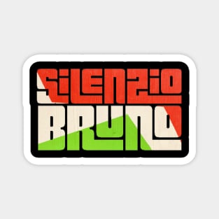 Silenzio Bruno - Italian Flag Magnet