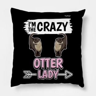 Sea Otter I'm The Crazy Otter Lady Pillow