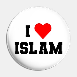 I Love Islam Pin