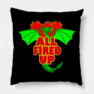 ALL FIRED UP Pillow