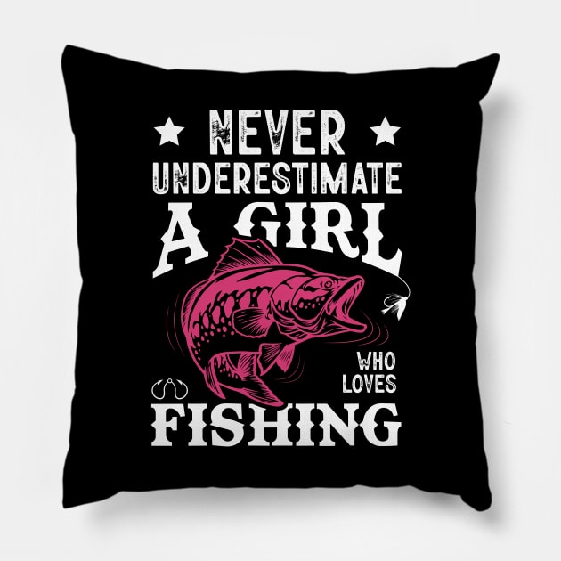 Never Underestimate A Girl Who Lovers Fishing Pillow by LolaGardner Designs