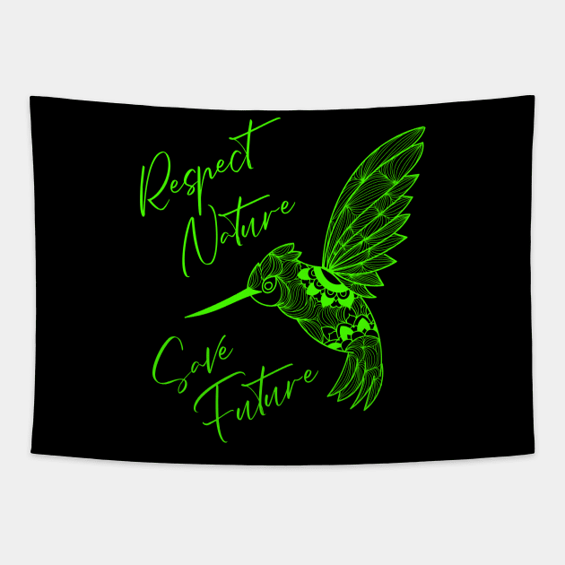 Respect Nature Save Future Green Hummingbird Tapestry by DePit DeSign