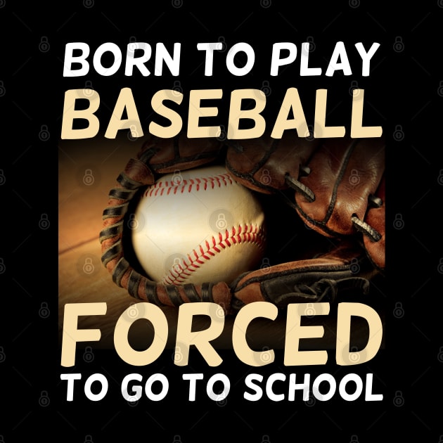 Born To Play Baseball Forced To Go To School by artdise