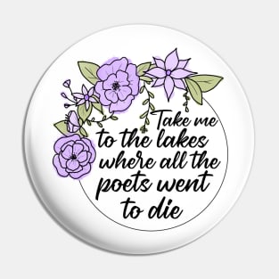 The Lakes Flowers Pin