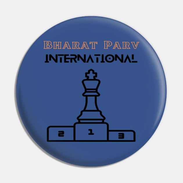 Bharat Parv - International Chess Pin by Bharat Parv