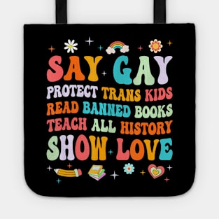 Say Gay Protect Trans Kids Read Banned Books Lgbt Groovy Tote