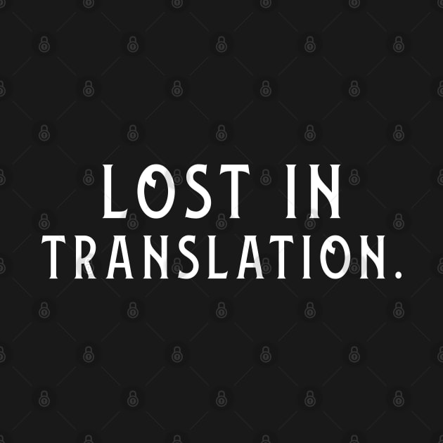 Lost In Translation by mojud