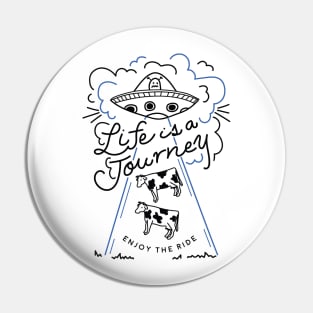 Life Is Like A Journey Pin