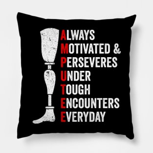 Amputee Leg Quote - Funny Prosthetic Legged Surgery Pillow