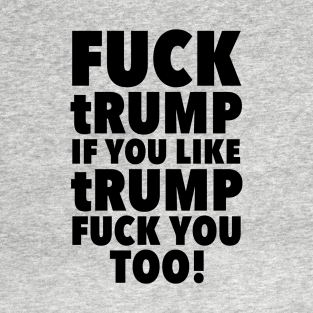 Fuck Trump T Shirts Teepublic - roblox trump shirt