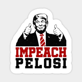 Trump Thumbs Up Impeach Nancy Pelosi Magnet