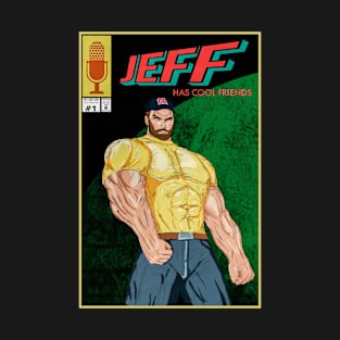 Jeff Has Cool Friends Liefeld-ish Edition T-Shirt