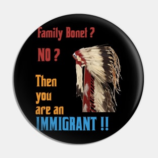 IMMIGRANT Pin