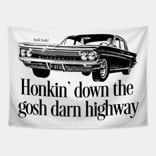 Honkin' Down the Highway Tapestry