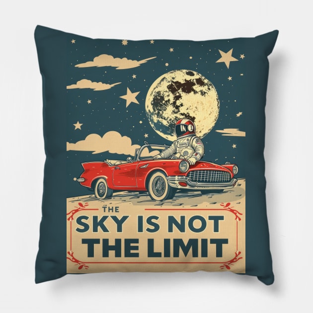 THE SKY IS NOT THE LIMIT Pillow by TooplesArt