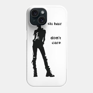 ski hair don't care Phone Case