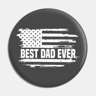 Best Dad Ever With US American Flag Fathers Day Pin