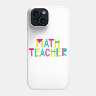 Math Teacher Gift Idea Cute Back to School Phone Case