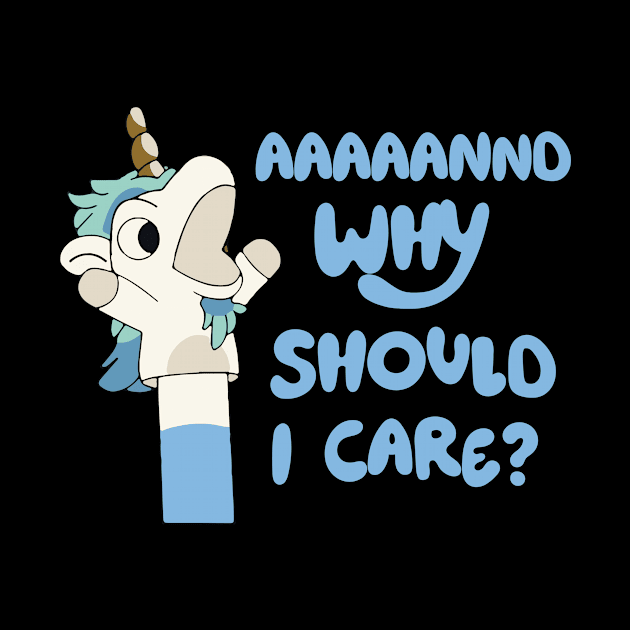 And Why Should I Care Funny Sarcastic Unicorn Gift For Boys Girls Kids toddlers by Los San Der