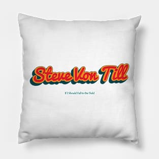 Steve Von Till Pillow
