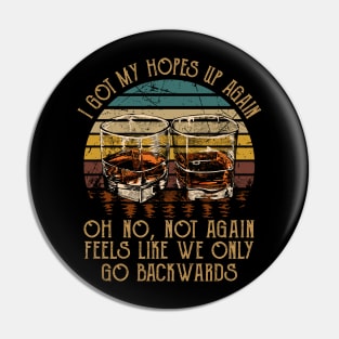 We're On The Borderline Caught Between The Tides Of Pain And Rapture Whisky Mug Pin