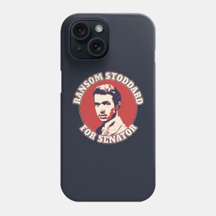 Ransom Stoddard for Senator Phone Case