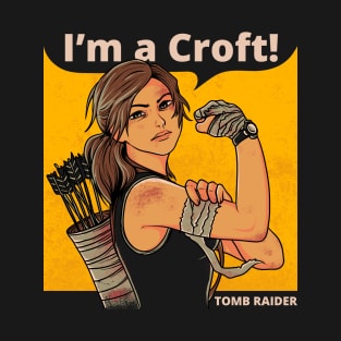 I'm a Croft! T-Shirt