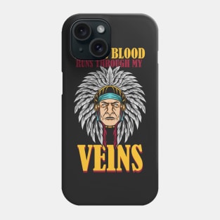 NATIVE AMERICAN: Native Blood Phone Case