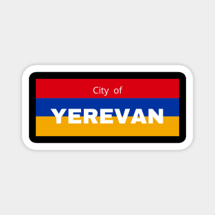 City of Yerevan in Armenia Flag Magnet