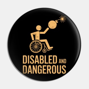 Funny Handicap Disability Shirts for Disabled Veteran People Pin