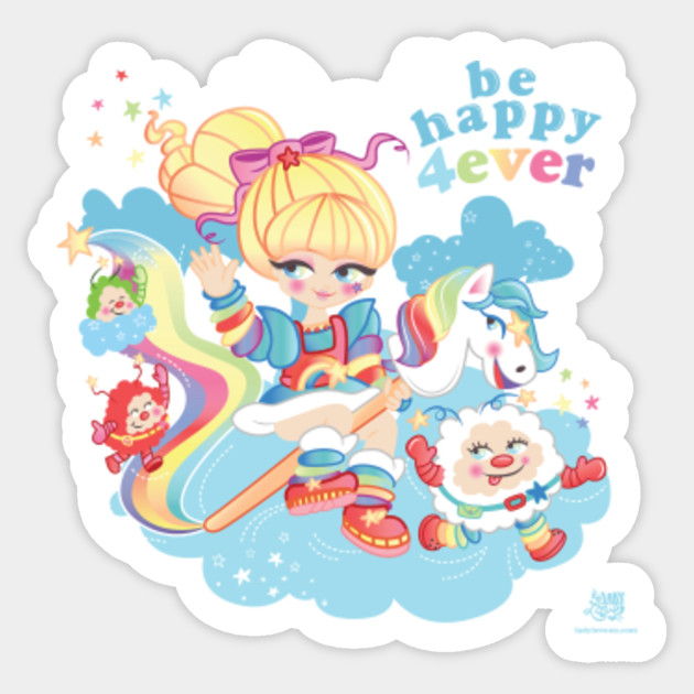 Be Happy 4 Ever Rainbow Brite Rainbow Brite Sticker Teepublic