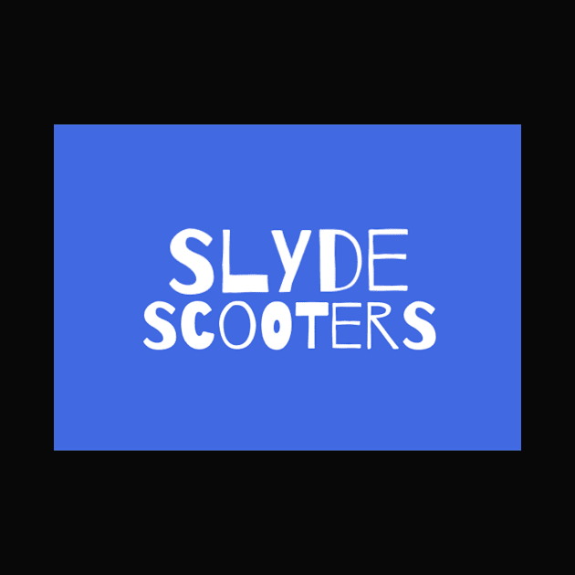 Slyde scooters apparel by JustinPollum