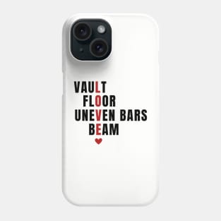 Vault, floor, uneven bars, beam, love Phone Case