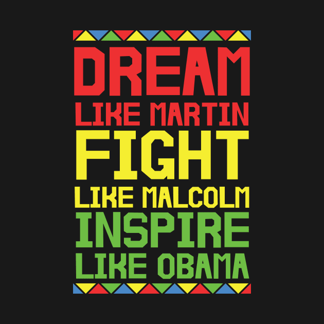 Dream Like Martin Like Malcolm Like Obama by sevalyilmazardal