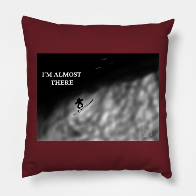 Almost there Pillow by YFTV