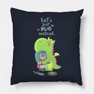 Let’s just hug instead! Pillow