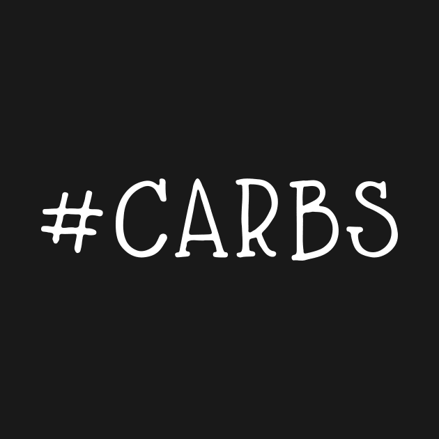 #Carbs by NobleTeeShop