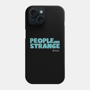 strange | the doors Phone Case