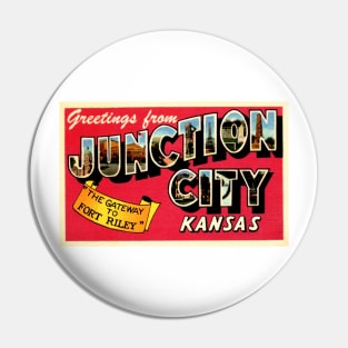 Greetings from Junction City, Kansas - Vintage Large Letter Postcard Pin