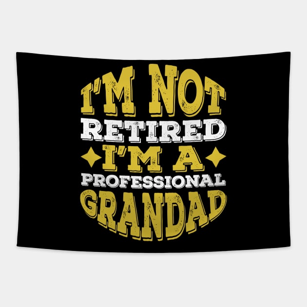 Funny Professional Grandad Retired Gift idea Tapestry by Lukecarrarts