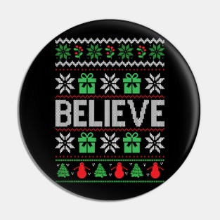 Believe ugly Christmas sweater Pin