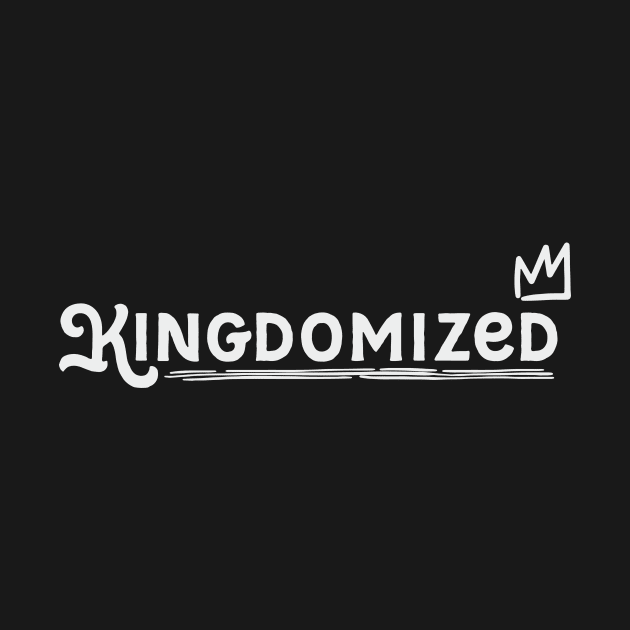 kindomized by nomadearthdesign