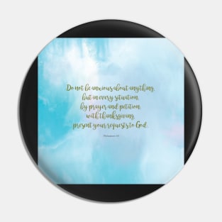 Philippians 4:6 Scripture Quote Pin