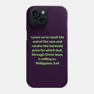 Bible Verse Philippians 3:14 Phone Case