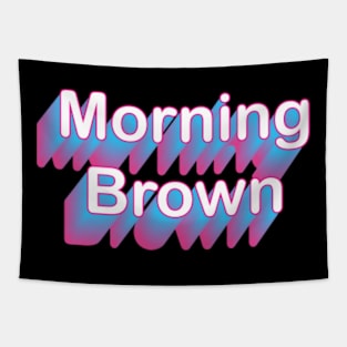 Morning Brown Rainbow - Aunty Donna's Big Ol' House of Fun Tapestry