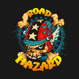 Road hazard T-Shirt